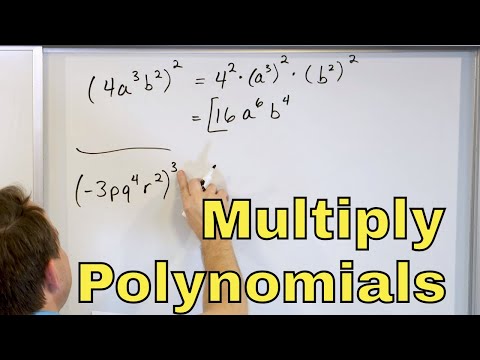 Video: How To Multiply A Polynomial By A Polynomial