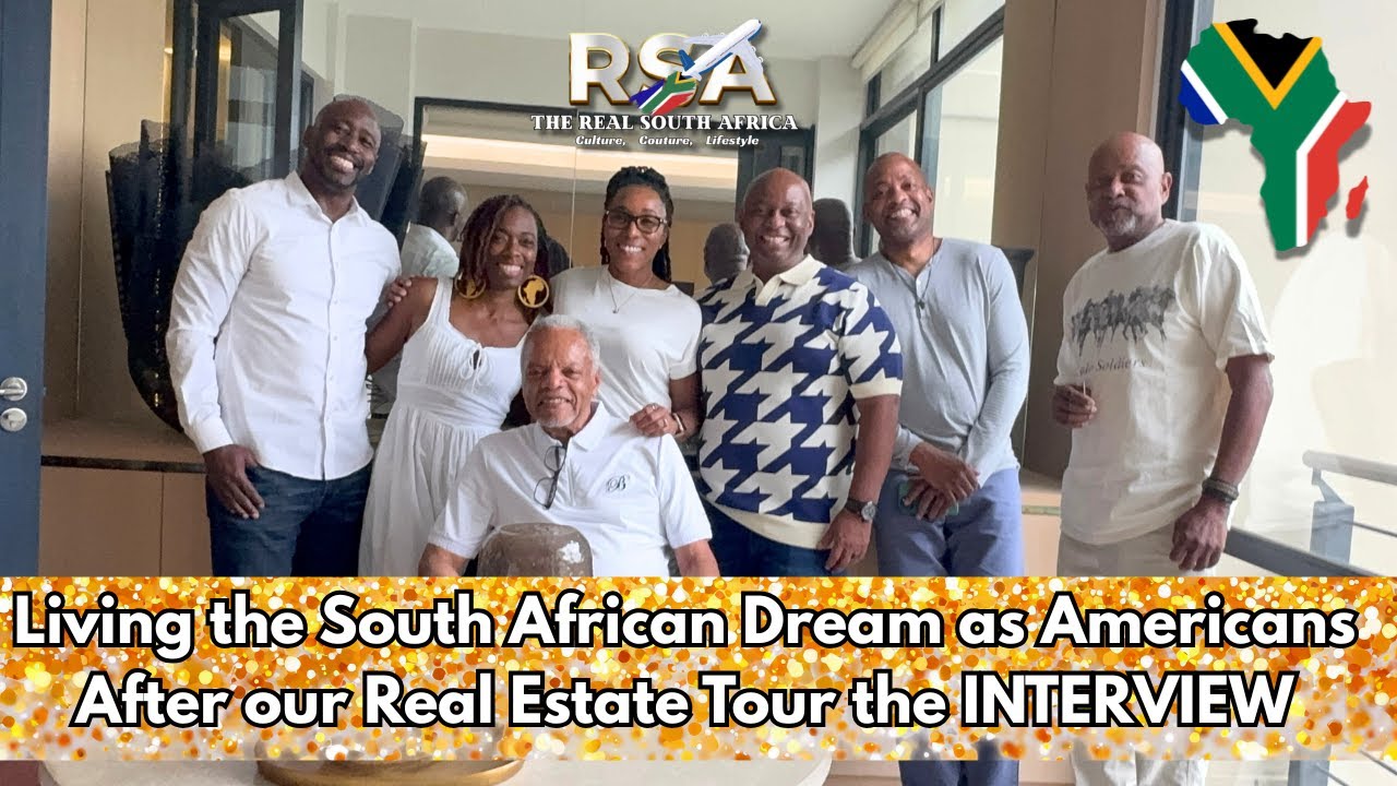 What does it like once you have moved to The Real South Africa