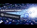 How to Download SquareSpace Images