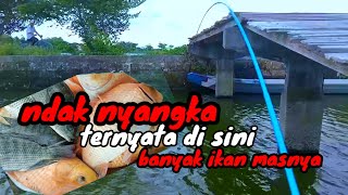 KOK ANEH ZOOOO... spot sebagus ini hanya di lewati pemancing......!