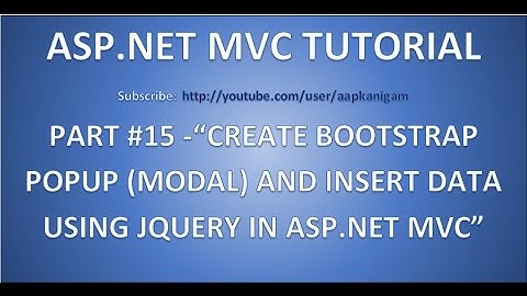 Part 15- How to create a bootstrap popup (modal) and insert data using JQuery in ASP.NET MVC