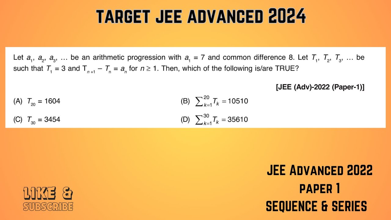 JEE ADVANCED 2022 PAPER 1 QN 10 SOLUTION ( SEQUENCE AND SERIES) - YouTube