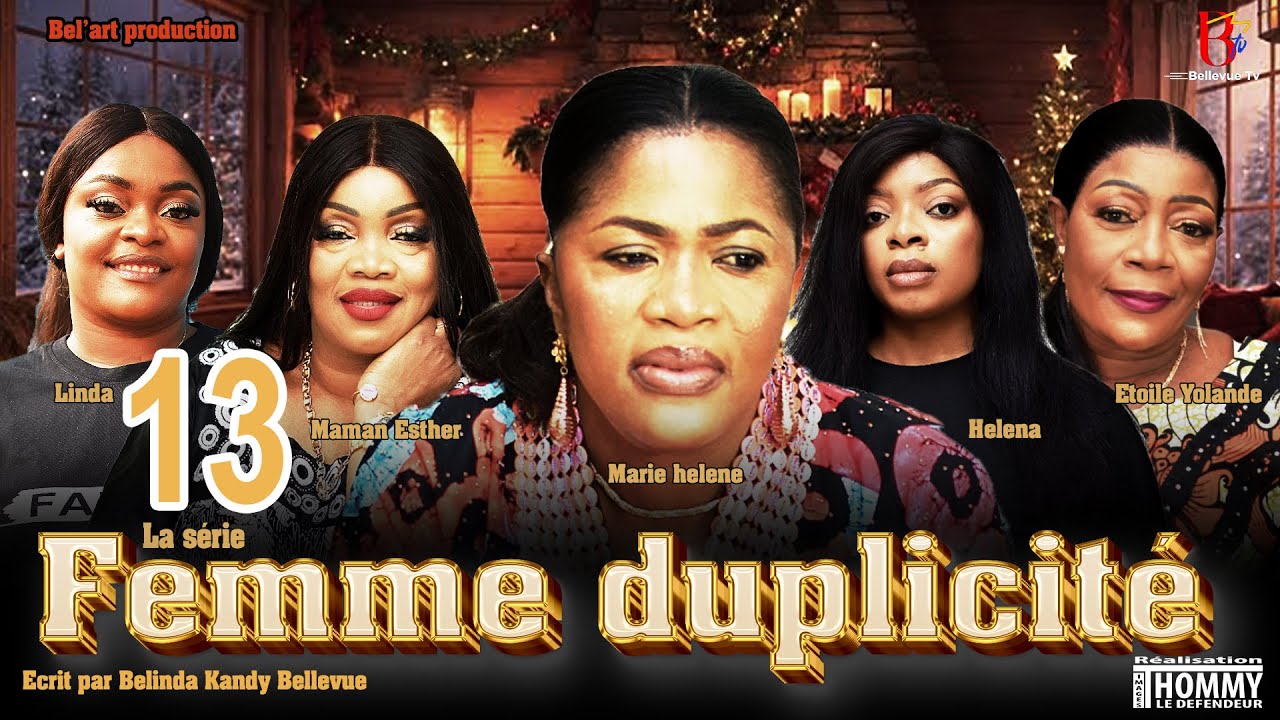 FEMME DUPLICITĖ EPISODE 13 [ Film congolais] Bel-art Prod Septembre 2025