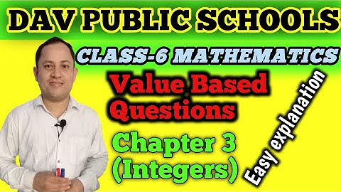 DAV Maths Class 6  Chapter 3 Integers value based questions | Maths For Me