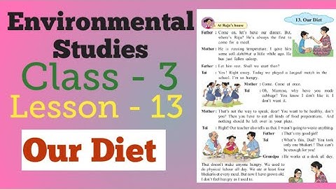 Class 3  Evs Lesson 13 Our Diet | Explanation | Mh Board.