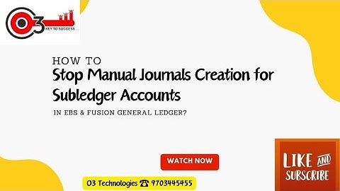 How to Restrict Manual Journals Creation for Subledger Accounts in EBS and Fusion General Ledger?