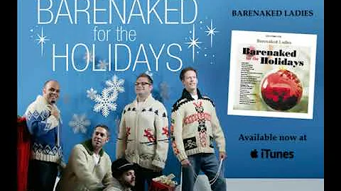 Barenaked Ladies - "God Rest Ye Merry Gentlemen/We Three Kings" Feat. Sarah McLachlan