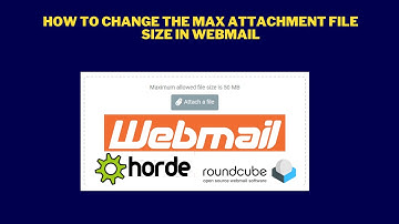 How to increase/decrease the maximum allowed attachment size in Webmail
