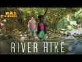 River Hike! Empresses/Live Blankets, River Duppies and beyond...