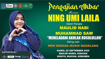 LIVE PENGAJIAN NING UMI LAILA - MAULID NABI DI SIKAYU BUAYAN - 250925
