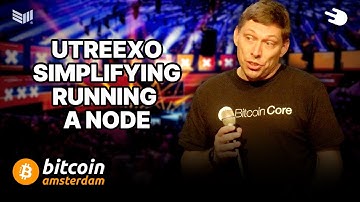 UTREEXO: Simplifying Running A Node w/ Tadge Dryja