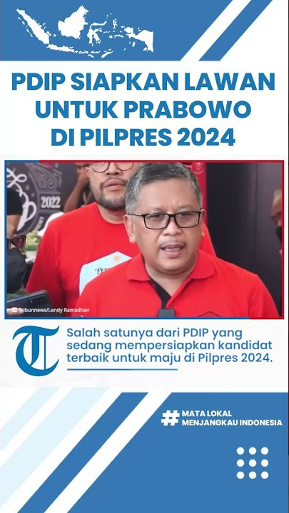 Prabowo Deklarasikan Diri Jadi Capres, PDIP Siapkan Kandidat untuk Lawan Prabowo di Pilpres 2024