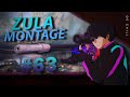 𝙕𝙐𝙇𝘼 𝙈𝙊𝙉𝙏𝘼𝙂𝙀 #63 | Zula Frag Movie