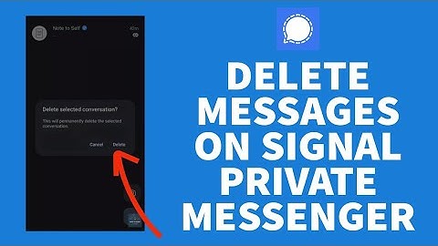 How To Delete Messages On Signal Private Messenger (2023)