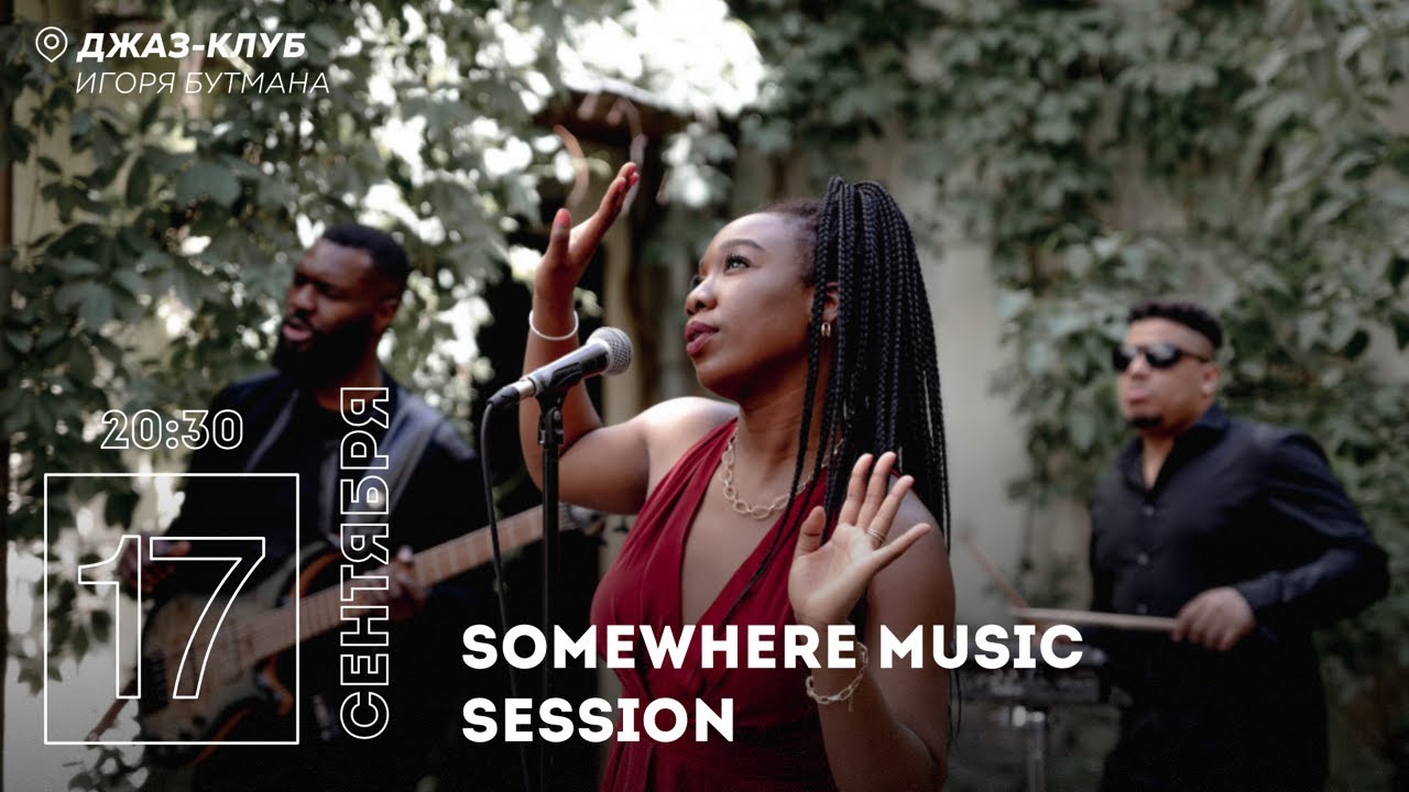 Live: Somewhere Music Session
