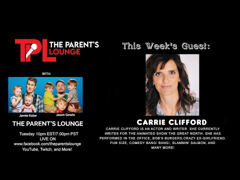The Parent's Lounge - Episode 13: Carrie Clifford