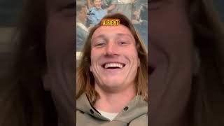 trevor lawrence says who is chill & not chill around the nfl