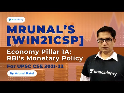 Mrunal’s [Win21CSP] Economy Pillar 1A: RBI&rsquo;s Monetary Policy | UPSC CSE 2021-22 | By Mrunal Patel