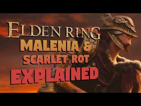 Elden Ring Lore  Malenia and the Scarlet Rot 