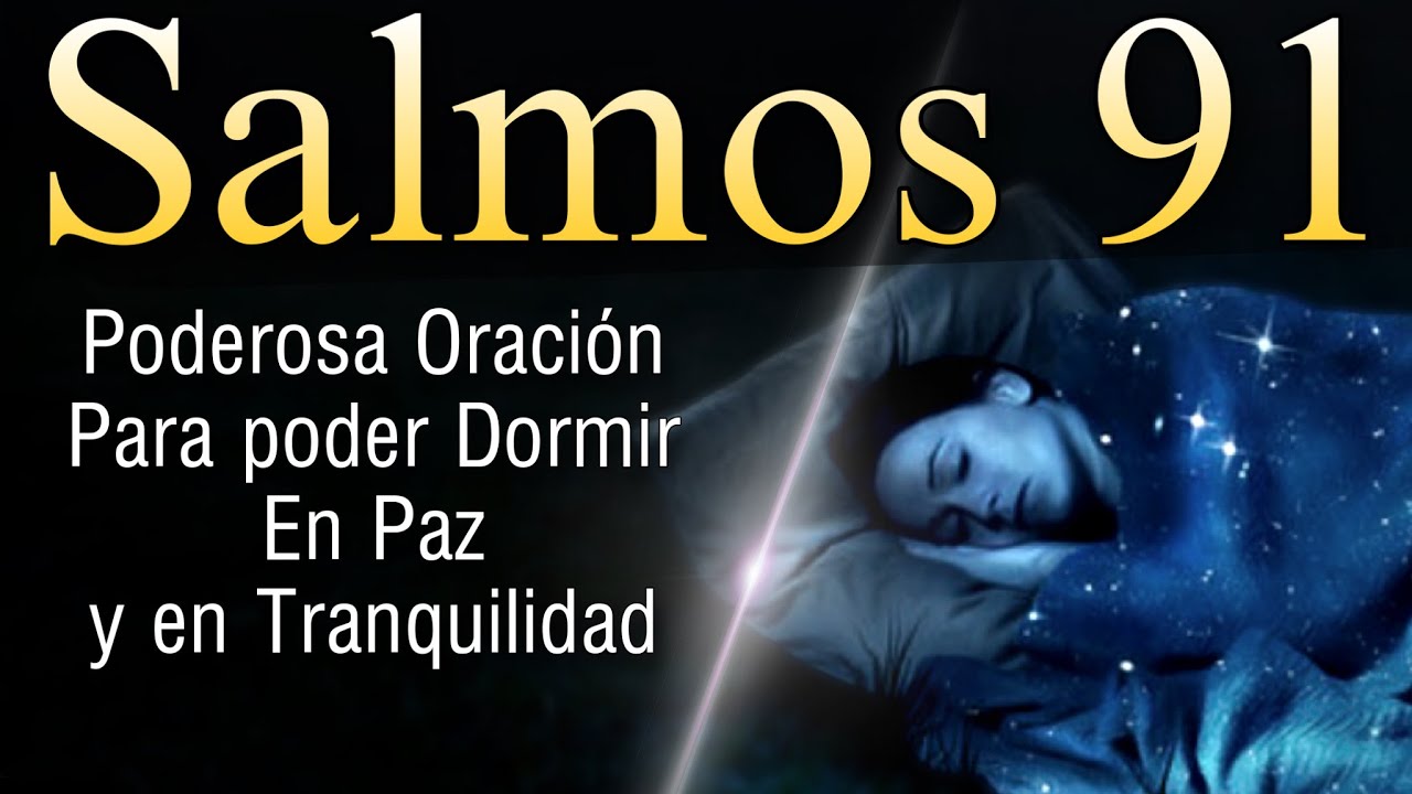 🕊 Escuche Salmos 91 para poder dormir bien en paz y en tranquilidad ...