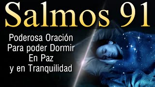 🕊 Escuche Salmos 91 para poder dormir bien en paz y en tranquilidad