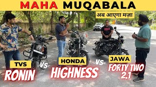 TVS Ronin VS HONDA Highness VS JAWA Forty Two 2.1 Comparison Video | Which bike to buy?