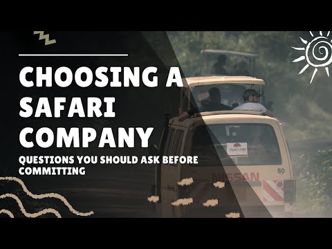 Choosing a Safari Company - Questions Questions You Should Ask Before Committing