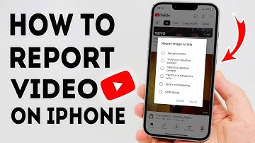 How To Report YouTube Video on iPhone - Full Guide