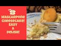 Mascarpone Cheesecake super easy!