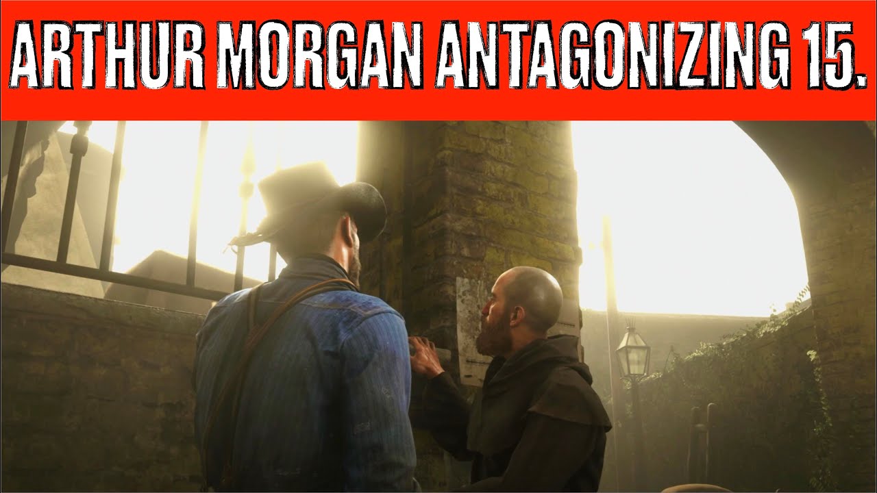 Red Dead Redemption II. Arthur Morgan antagonizing NPC's XV. - YouTube