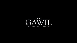 TARI GAWIL Perfomance By Setiawan Wawah (Bandung)
