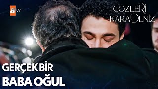 Baba Oğul Duygusal Anlar - Gözleri Karadeniz 8.