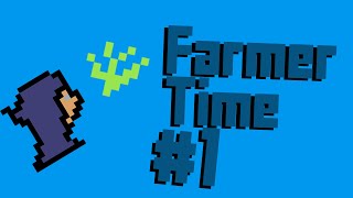 Farmer Time -  Java Dev Log #1