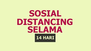 Kenapa harus libur 14 hari? Untuk apa isolasi diri? Begini penjelasan paling lengkap