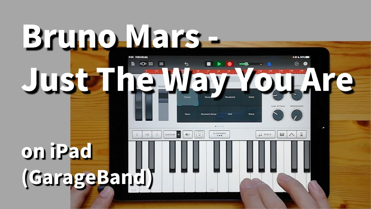 Bruno Mars - Just The Way You Are on iPad(GarageBand)//ガレージバンドiOSで作ってみた【DTM】
