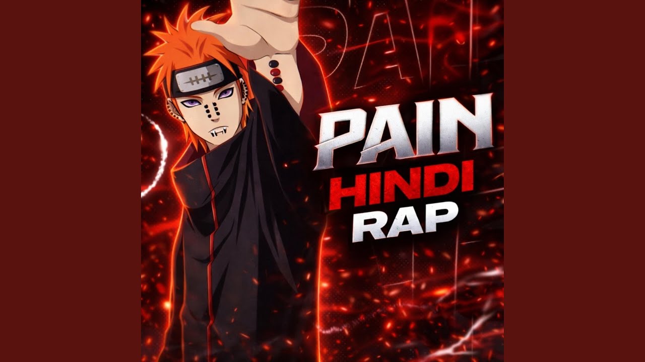 PAIN RAP | World Shall Know Pain | Naruto Hindi Rap | Dark Anime