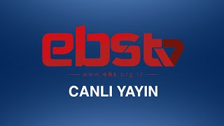 EBS TV CANLI YAYIN