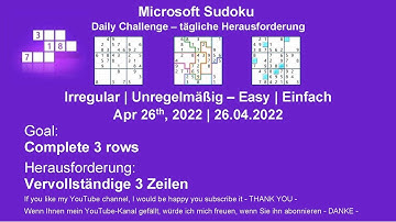 Sudoku Irregular - Easy | Apr 26, 2022 | Goal: Complete 3 rows