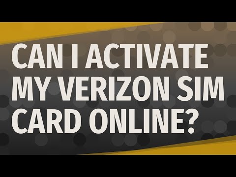 Can I activate my Verizon SIM card online?
