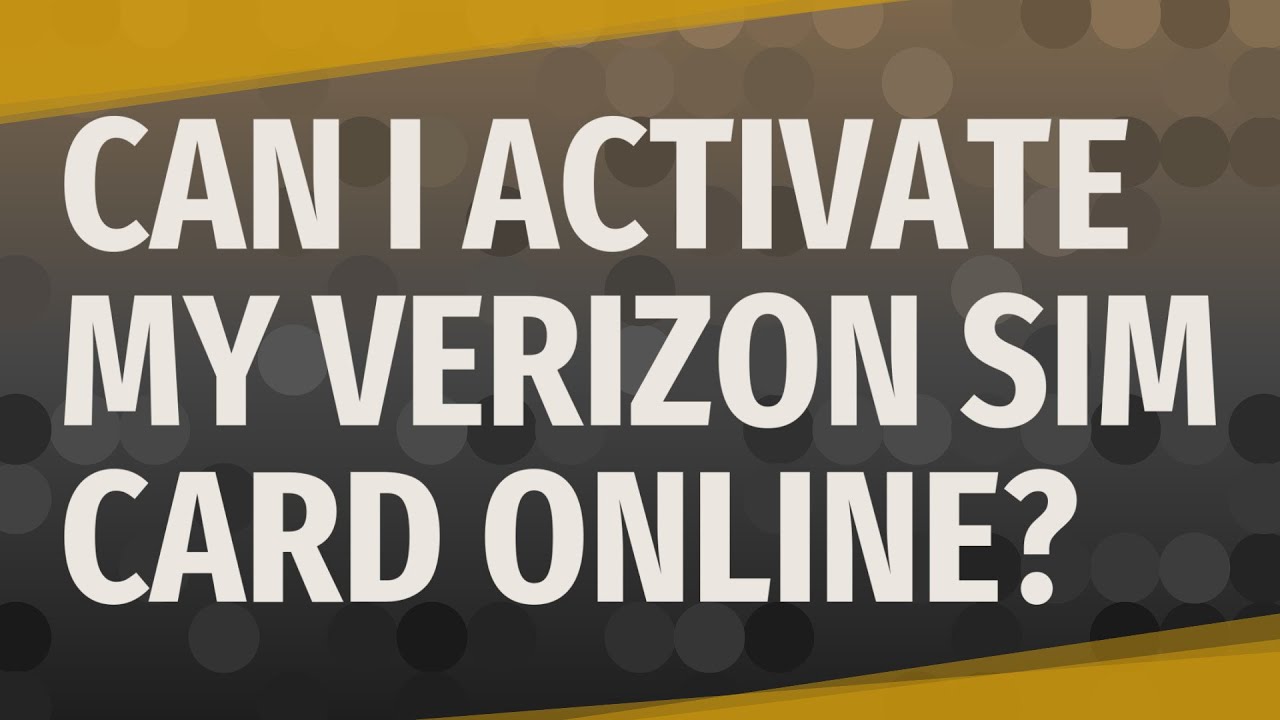 activate verizon sim card