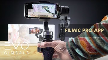 Step Up Your Smartphone Video Game | Filmic Pro App and EVO Pro Gimbal for Smartphones