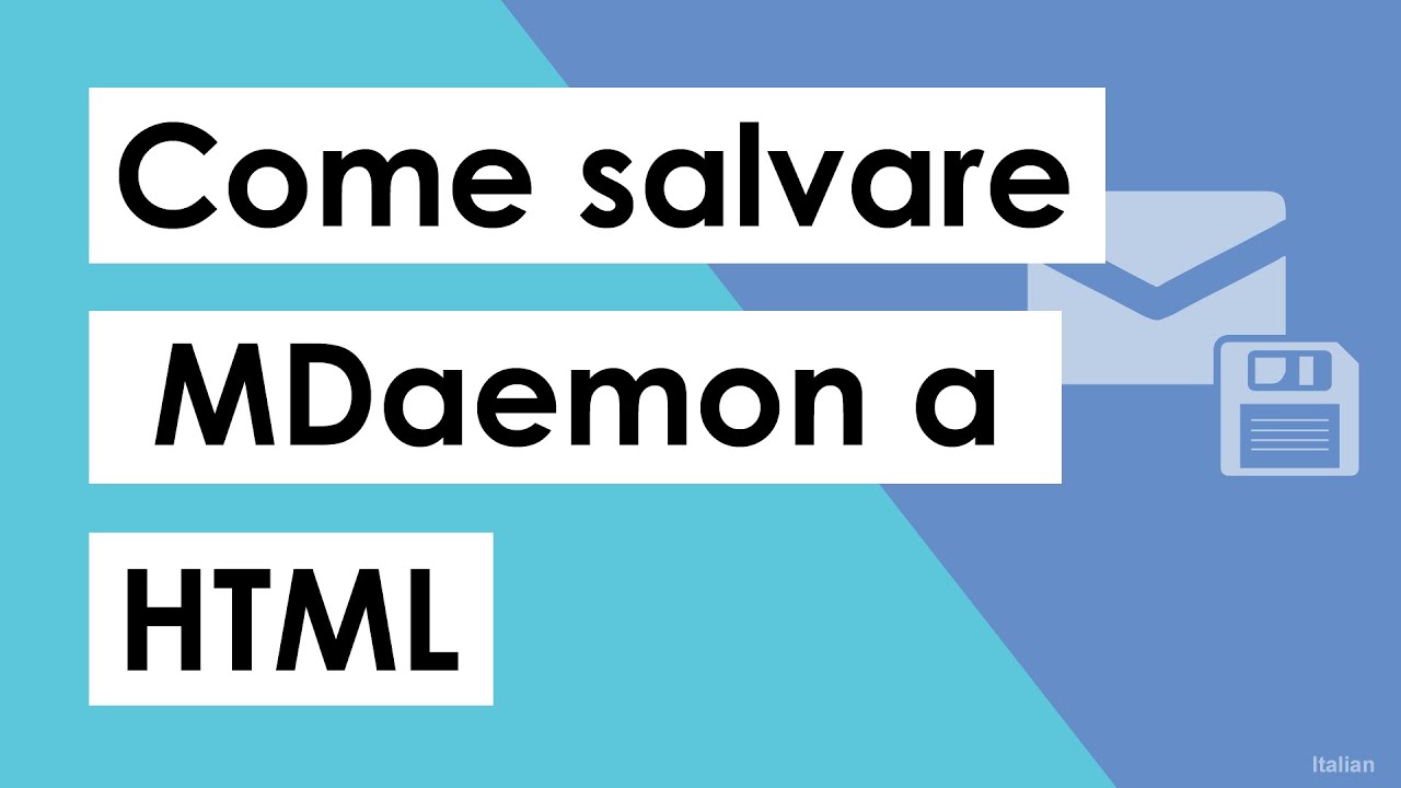 Salva e-mail MDaemon in HTML | | Convertire MDaemon in file HTML
