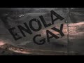 Enola Gay - 70 Years Later