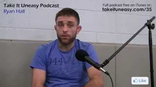 Ryan Hall: Best Martial Art for Self Defense | Take It Uneasy Podcast