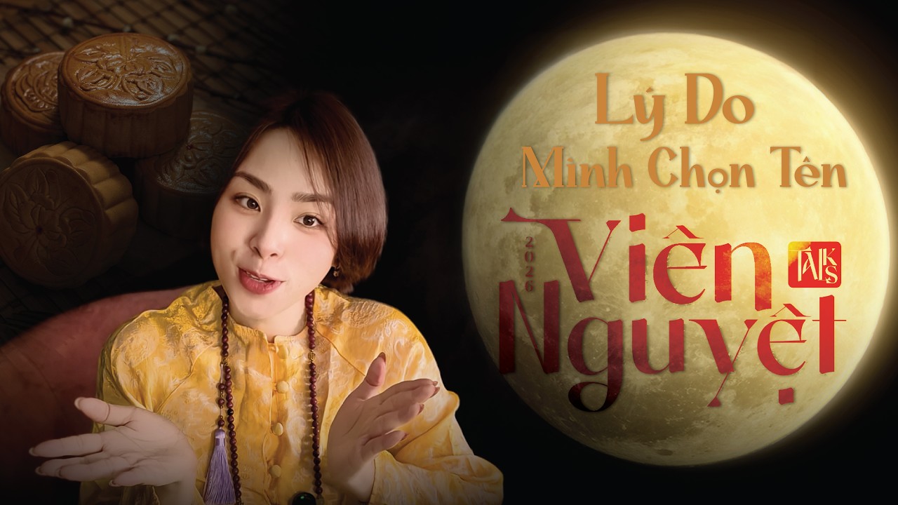 Viên Nguyệt Talks – why I chose the name
