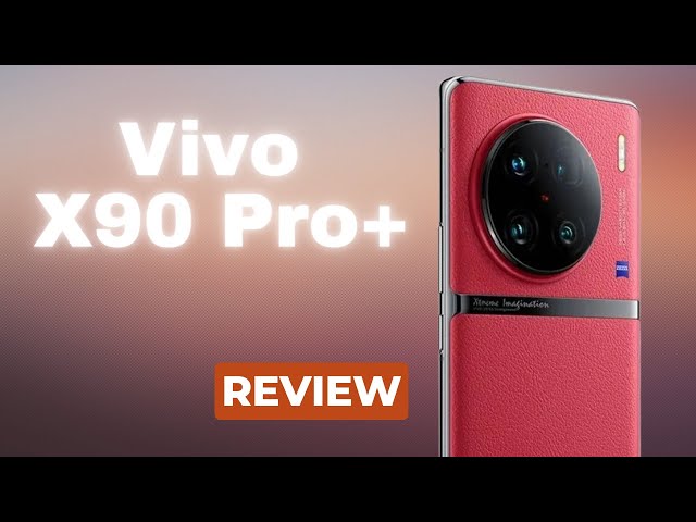 Vivo X90 Pro+ -  External Reviews