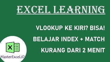 Excel Tips: Cara VLookup ke kiri (Index + Match)