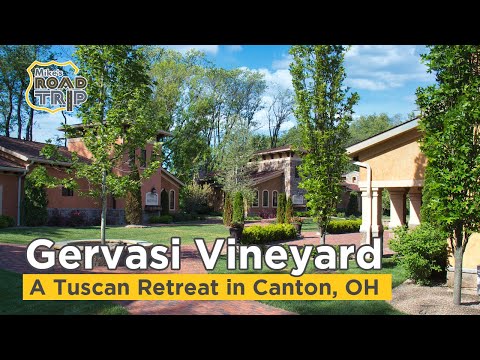 Gervasi Vineyard A Tuscan Retreat In Canton Ohio Youtube