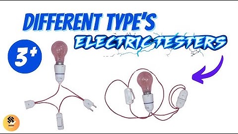How to make multiple types test lamp | Series testing lamp | Electric testing lamps