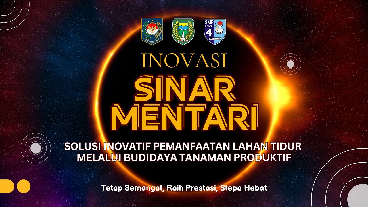 SINAR MENTARI || INOVASI || SMPN 4 MADIUN